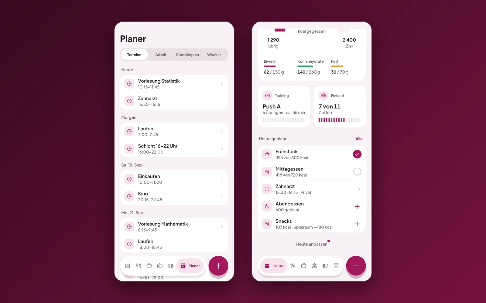 Zwei helle Handy-Bildschirme. Links der Planer mit Terminen nach Tagen: heute Vorlesung Statistik und Zahnarzt, morgen Laufen und eine Schicht von 16 bis 22 Uhr, am Samstag Einkaufen und Kino. Rechts der Abschnitt „Heute geplant“ auf der Heute-Seite, in dem der Zahnarzttermin um 15:30 Uhr zwischen Mittagessen und Abendessen steht.